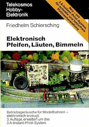 Elektronisch Pfeifen, L?uten, Bimmeln - Friedhelm Schiersching