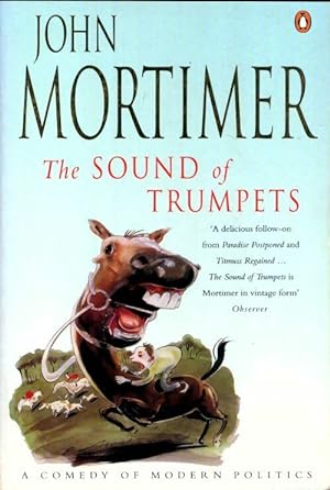 Imagen del vendedor de The sound of trumpets - Sir John Mortimer a la venta por Book Hmisphres