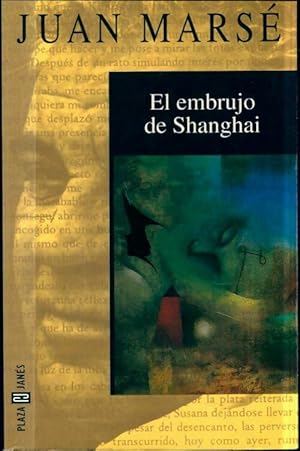 Seller image for El embrujo de Shanghai - Juan Mars? for sale by Book Hmisphres