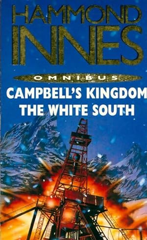 Seller image for Campbell's kingdom / The white south - Hammond Innes for sale by Book Hmisphres
