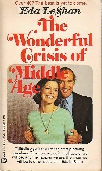 Seller image for The wonderful crisis of the middle age - Eda LeShan for sale by Book Hmisphres