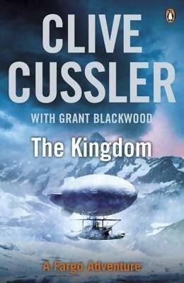 Seller image for Fargo adventures #3 : The kingdom - Clive Cussler for sale by Book Hmisphres