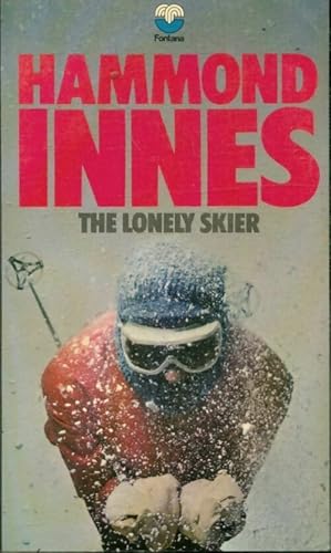 Seller image for The lonely skier - Hammond Innes for sale by Book Hmisphres