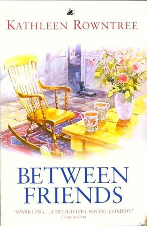 Seller image for Between friends - Audrey Howard for sale by Book Hmisphres