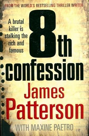 Seller image for 8th confession - James Patterson for sale by Book Hmisphres