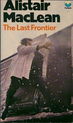Seller image for The last frontier - Alistair MacLean for sale by Book Hmisphres