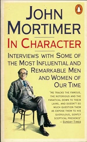 Seller image for In character - Sir John Mortimer for sale by Book Hmisphres