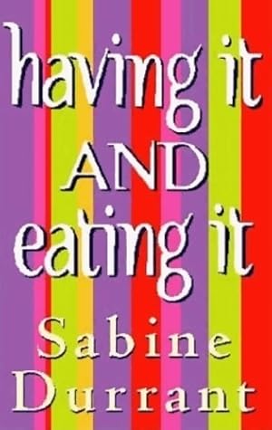 Seller image for Having it and eating it - Sabine Durrant for sale by Book Hmisphres