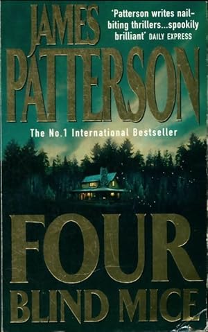 Seller image for Four blind mice - James Patterson for sale by Book Hmisphres