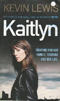 Seller image for Kaitlyn - Kevin Lewis for sale by Book Hmisphres