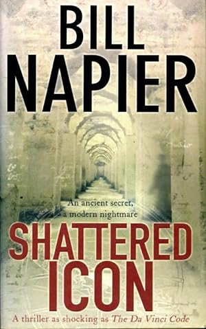 Seller image for Shattered icon - Bill Napier for sale by Book Hmisphres