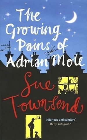 The growing pains of Adrian Mole - Sue Townsend