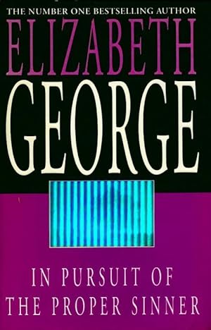 Image du vendeur pour In pursuit of the proper sinner - Elizabeth George mis en vente par Book Hmisphres