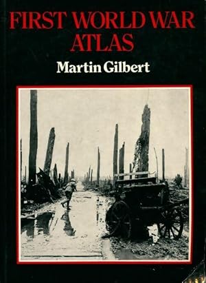 First world war atlas - Martin Gilbert