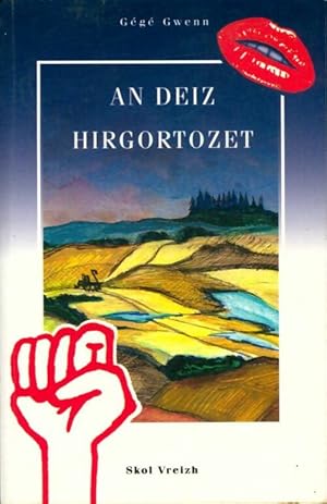 An deiz hirgortozet - G g  Gwenn