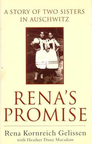 Rena's promise. A story of sisters in Auschwitz - Rena Gelissen