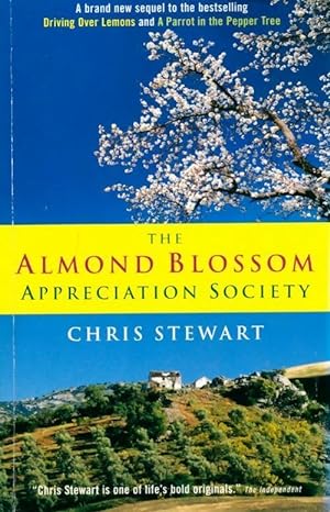 The almond blossom appreciation society - Chris Stewart