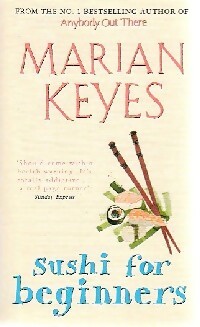 Seller image for Sushi for beginners - Marian Keyes for sale by Book Hmisphres