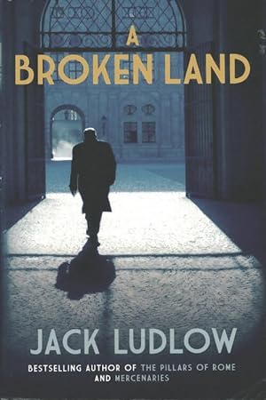 Seller image for The roads to war book 2 : A broken land - Jack Ludlow for sale by Book Hmisphres