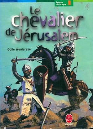 Image du vendeur pour Le chevalier de J?rusalem - Odile Weulersse mis en vente par Book Hmisphres