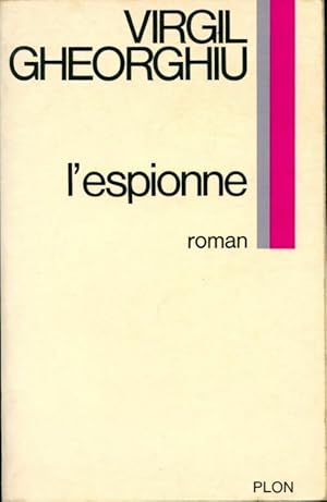 Seller image for L'espionne - Constant Virgil Gheorghiu for sale by Book Hmisphres