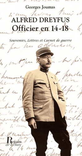 Bild des Verkufers fr Alfred dreyfus officier en 14-18 - Georges Joumas zum Verkauf von Book Hmisphres