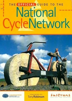 The official guide to the national cycle network - Collectif