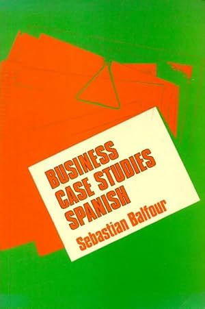 Image du vendeur pour Business case studies Spanish - Sebastian Balfour mis en vente par Book Hmisphres