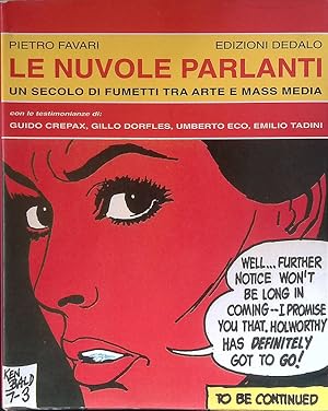 Le nuvole parlanti. Un secolo di fumetti tra arte e mass media