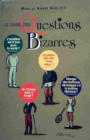 Le livre des questions bizarres - Mina Guillois