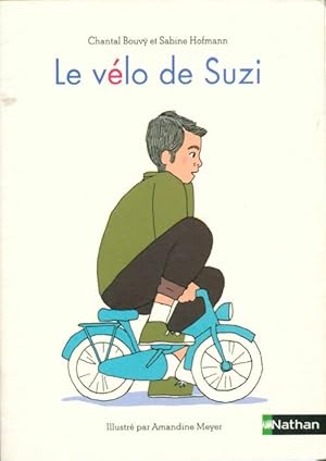 Image du vendeur pour Le v?lo de Suzi - Amandine Meyer mis en vente par Book Hmisphres