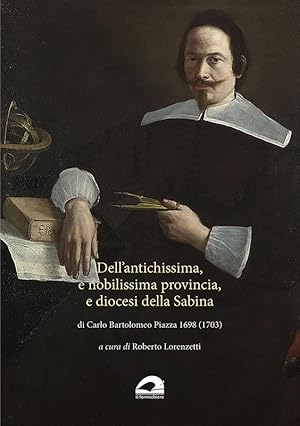 Dell'antichissima, e nobilissima provincia, e diocesi della Sabina