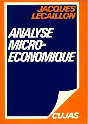 Seller image for Analyse micro?conomique - Jacques Lecaillon for sale by Book Hmisphres