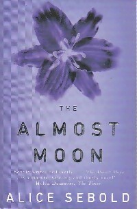 Immagine del venditore per The almost moon - Alice Sebold venduto da Book Hmisphres