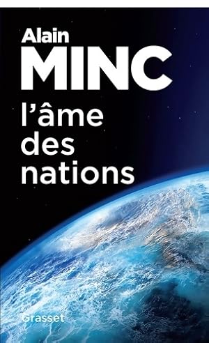 Seller image for L'?me des nations : Essai - Alain Minc for sale by Book Hmisphres