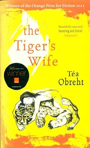 Seller image for The tiger's wife - T?a Obreht for sale by Book Hmisphres