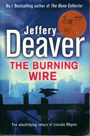 The burning wire - Jeffery Deaver