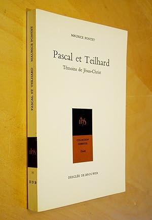 Pascal et Teilhard Témoins de Jésus Christ