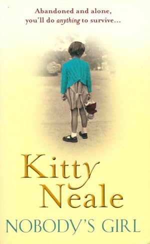 Seller image for Nobody's girl - Kitty Neale for sale by Book Hmisphres