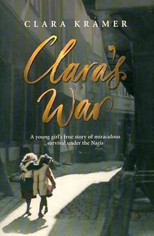 Seller image for Clara's war - Clara Kramer for sale by Book Hmisphres