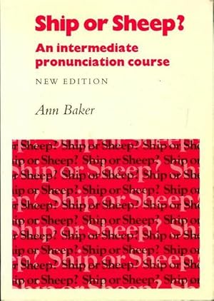 Ship or sheep? An intermediate pronunciation course - Ann Baker