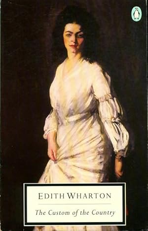 Image du vendeur pour The custom of the country - Edith Wharton mis en vente par Book Hmisphres