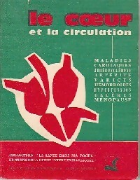 Le coeur et la circulation - Raymond Dextreit