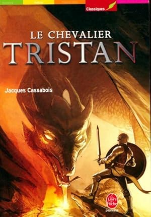 Image du vendeur pour Le chevalier Tristan - Jacques Cassabois mis en vente par Book Hmisphres