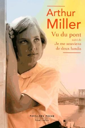 Bild des Verkufers fr Vu du pont / Je me souviens de deux lundis - Arthur Miller zum Verkauf von Book Hmisphres