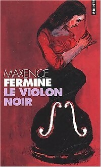 Bild des Verkufers fr Le violon noir - Maxence Fermine zum Verkauf von Book Hmisphres