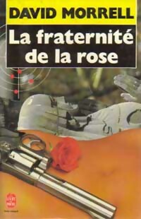 Immagine del venditore per La fraternit? de la rose - David Morrell venduto da Book Hmisphres