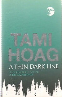 Seller image for A thin dark line - Tami Hoag for sale by Book Hmisphres