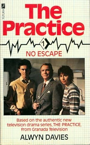 Seller image for The practice. No escape - Alwyn Davies for sale by Book Hmisphres