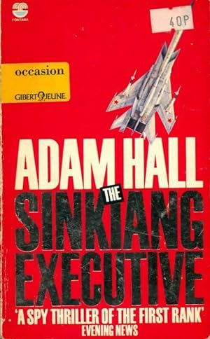 Seller image for The sinkiang executive - Adam Hall for sale by Book Hmisphres